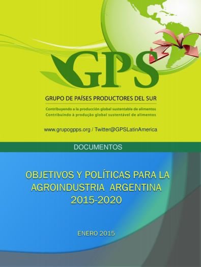 Objetivos y Políticas para la Agroindustria Argentina 2015-2020, compilación de Pablo Elverdin