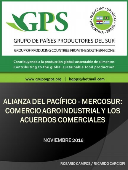Alianza del Pacífico-Mercosur: comercio agroindustrial y los acuerdos comerciales, por Rosario Campos y Ricardo Carciofi