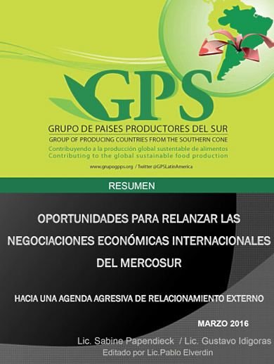 Oportunidad para relanzar las negociaciones económicas internacionales del Mercosur, por Sabine Papendieck y Gustavo Idigoras