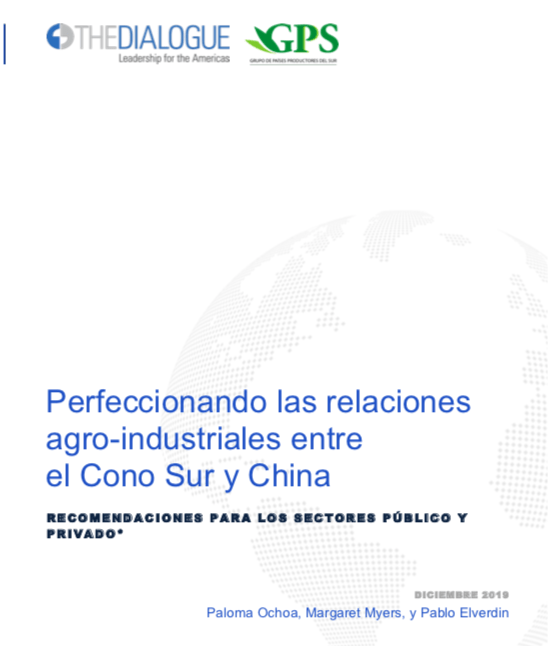 Perfeccionando las relaciones agro-industriales entre el Cono Sur y China: recomendaciones para los sectores público y privado